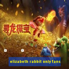 elizabeth rabbit onlyfans